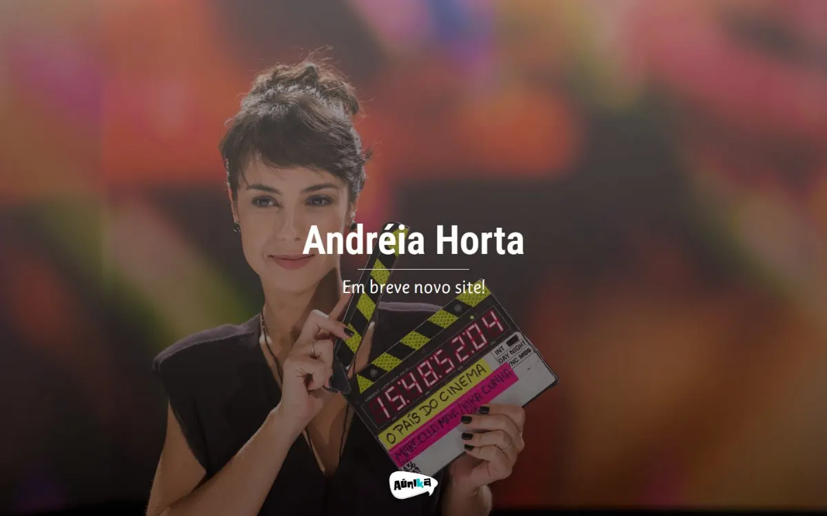 Página inicial do site Andréia Horta (oficial) criado pela Agência Aúnika